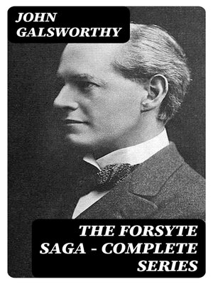 cover image of The Forsyte Saga--Complete Series
